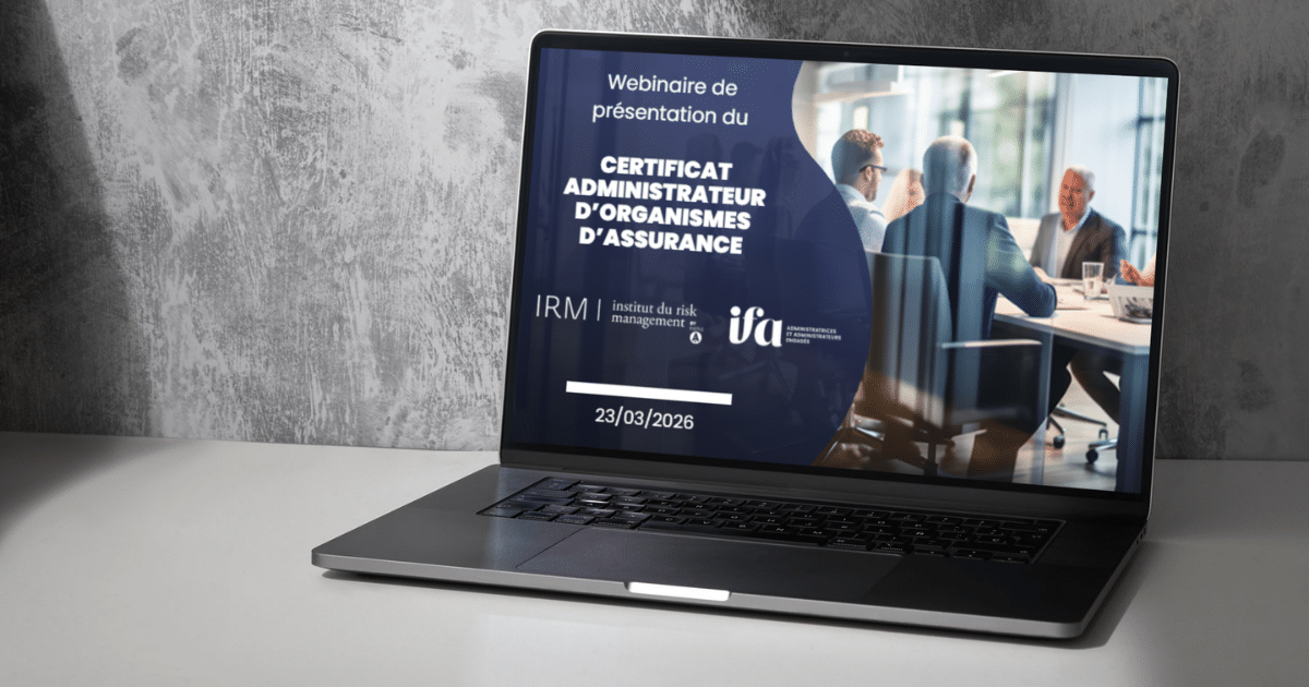 Webinaire de présentation du Certificat Administrateur d'Organismes d'Assurance : le replay est disponible