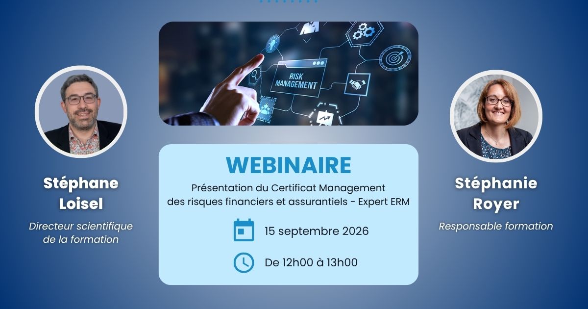 Découvrez le Certificat Management des risques financiers et assurantiels - Expert ERM